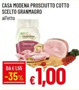 IperFamila Casa modena prosciutto cotto scelto granmagro offerta