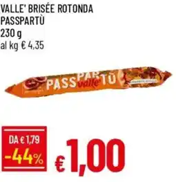 IperFamila Valle' brisée rotonda PASSPARTÙ offerta