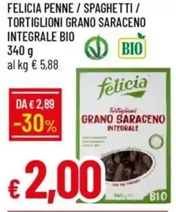 IperFamila Felicia penne / spaghetti / tortiglioni grano saraceno integrale bio offerta