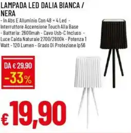 IperFamila Lampada led dalia bianca / nera offerta