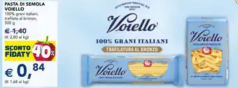 Esselunga Pasta di semola VOIELLO offerta