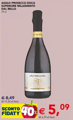 Esselunga Asolo prosecco docg superiore millesimato DAL BELLO offerta