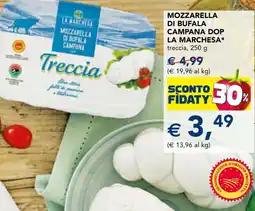 Esselunga Mozzarella di bufala campana dop LA MARCHESA offerta