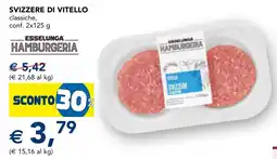 Esselunga Svizzere di vitello offerta