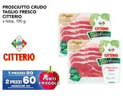 Esselunga Prosciutto crudo taglio fresco CITTERIO offerta