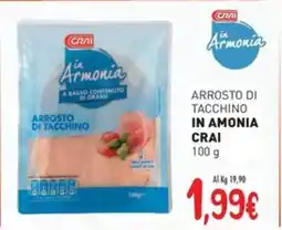 Crai Arrosto di tacchino in amonia CRAI offerta