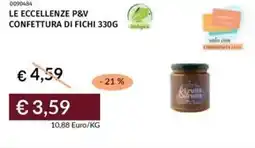Prezzemolo e Vitale Le eccellenze p&v confettura di fichi offerta