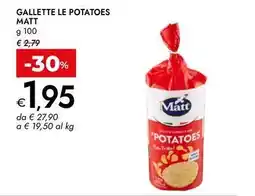 Bennet Gallette le potatoes MATT offerta