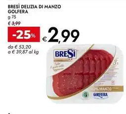 Bennet Bresì delizia di manzo GOLFERA offerta