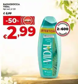 Bennet Bagnodoccia VIDAL offerta