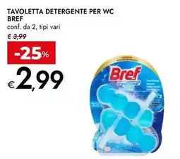 Bennet Tavoletta detergente per wc BREF offerta