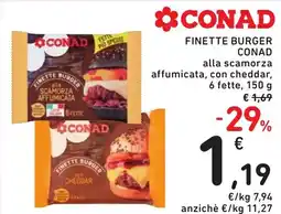 Spazio Conad Finette burger CONAD alla scamorza affumicata, con cheddar, 6 fette offerta