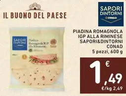 Spazio Conad Piadina romagnola igp alla riminese SAPORI & DINTORNI CONAD 5 pezzi offerta