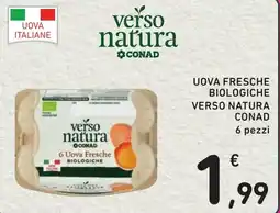 Spazio Conad Uova fresche biologiche VERSO NATURA CONAD 6 pezzi offerta