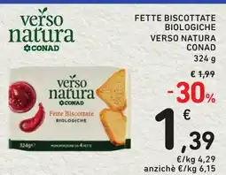 Spazio Conad Fette biscottate biologiche Verso Natura CONAD offerta