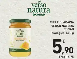 Spazio Conad Miele di Acacia Verso Natura CONAD biologico offerta
