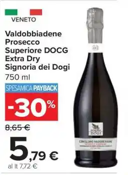 Carrefour Valdobbiadene Prosecco Superiore DOCG Extra dry Signoria dei Dogi offerta