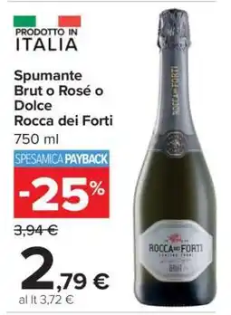 Carrefour Spumante Brut o Rosé o Dolce Rocca dei Forti offerta