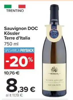 Carrefour Sauvignon DOC Kossler Terre d’Italia offerta