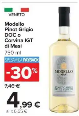 Carrefour Modello Pinot Grigio DOC o Corvina IGT di Masi offerta