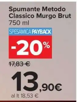Carrefour Spumante Metodo Classico Murgo Brut offerta