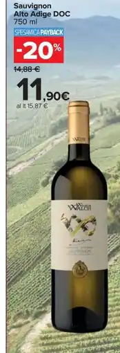 Carrefour Sauvignon Alto Adige DOC offerta