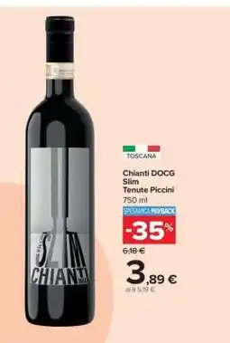 Carrefour Chianti DOCG Slim Tenute Piccini offerta