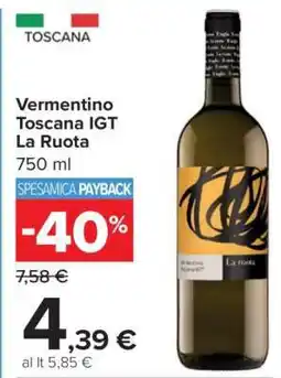 Carrefour Vermentino Toscana IGT La Ruota offerta