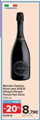 Carrefour Metodo Classico Pinot Nero DOCG Oltrepò Pavese Tenuta San Zeno offerta