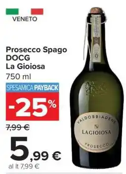 Carrefour Prosecco Spago DOCG La Gioiosa offerta