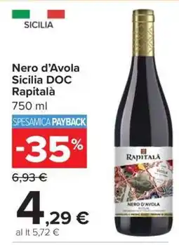Carrefour NERO D’AVOLA SICILIA DOC RAPITALÀ offerta