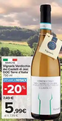 Carrefour Vignaris Verdicchio dei Castelli di Jesi DOC Terre d’Italia offerta