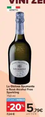 Carrefour La Gioiosa Spumante o Rosè Alcohol Free Sparkling offerta