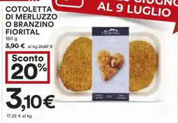 Coop COTOLETTA DI MERLUZZO O BRANZINO FIORITAL offerta