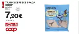 Coop TRANCI DI PESCE SPADA COOP offerta