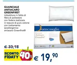 Esselunga GUANCIALE ANTIACARO GREENFIRST offerta