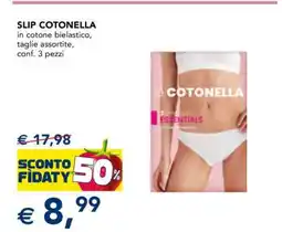 Esselunga SLIP COTONELLA offerta