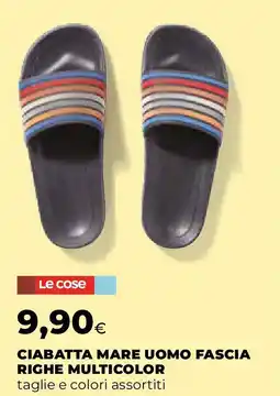 Ipercoop Ciabatta mare uomo fascia righe multicolor Le cose offerta