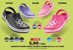 Ipercoop Sandalo mare uomo, donna o bimbi in e.v.a, LE COSE offerta