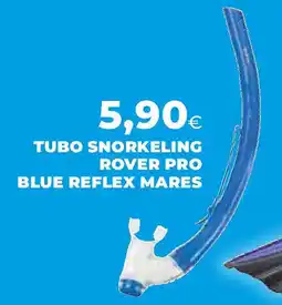 Ipercoop Tubo snorkeling rover pro blue reflex mares offerta
