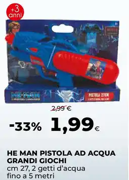 Ipercoop He man pistola ad acqua grandi giochi offerta