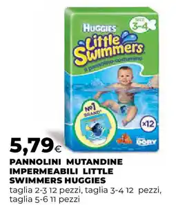 Ipercoop Pannolini mutandine impermeabili little swimmers HUGGIES offerta
