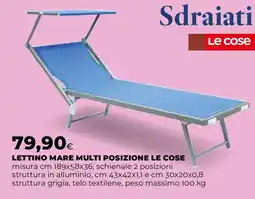 Ipercoop Lettino mare multi posizione LE COSE offerta