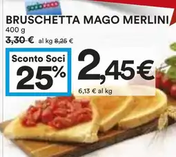 Coop Superstore Bruschetta mago MERLINI offerta