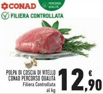 Conad City Conad polpa di coscia di vitello offerta