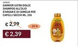 Prezzemolo e Vitale Garnier ultra dolce shampoo all'olio d'argan e di camelia per capelli secchi offerta