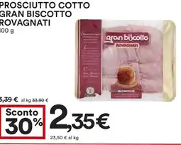 Coop Superstore Prosciutto cotto gran biscotto ROVAGNATI offerta