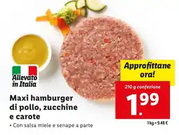 Lidl Maxi hamburger di pollo, zucchine e carote offerta