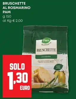 Pam Bruschette al rosmarino PAM offerta