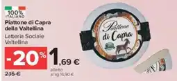 Carrefour Market Piattone di Capra della Valtellina Latteria Sociale Valtellina offerta